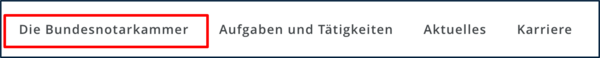 Screenshot des Hauptmenüs der Webseite, hervorgehoben "Bundesnotarkammer"
